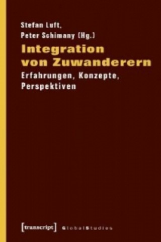 Книга Integration von Zuwanderern Stefan Luft