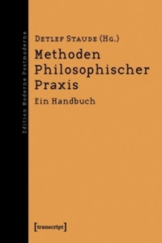Knjiga Methoden Philosophischer Praxis Detlef Staude