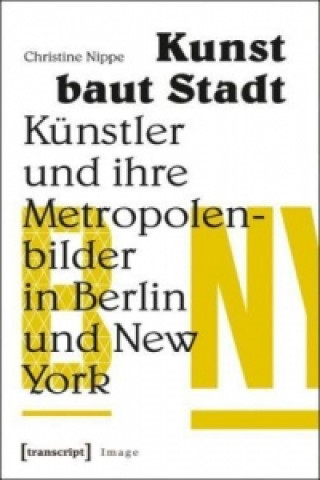 Book Kunst baut Stadt Christine Nippe