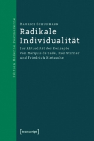 Книга Radikale Individualität Maurice Schuhmann