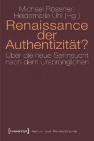 Książka Renaissance der Authentizität? Michael Rössner