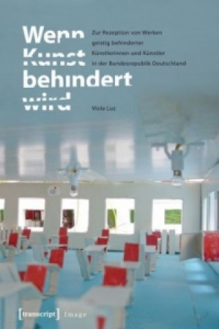 Knjiga Wenn Kunst behindert wird Viola Luz