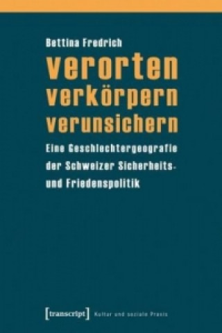 Carte verorten - verkörpern - verunsichern Bettina Fredrich