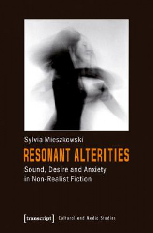 Libro Resonant Alterities Sylvia Mieszkowski