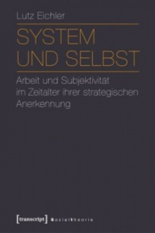 Könyv System und Selbst Lutz Eichler