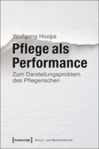 Book Pflege als Performance Wolfgang Hoops