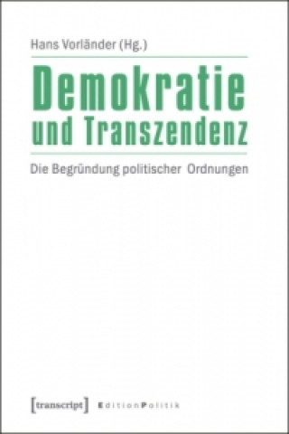 Carte Demokratie und Transzendenz Hans Vorländer