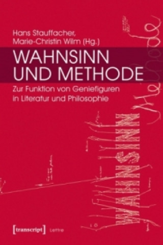 Kniha Wahnsinn und Methode Hans Stauffacher