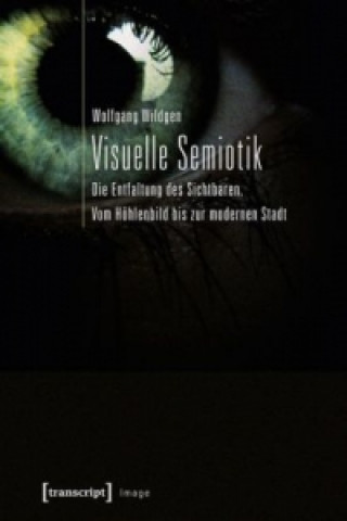 Knjiga Visuelle Semiotik Wolfgang Wildgen