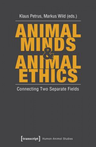 Kniha Animal Minds and Animal Ethics Klaus Petrus
