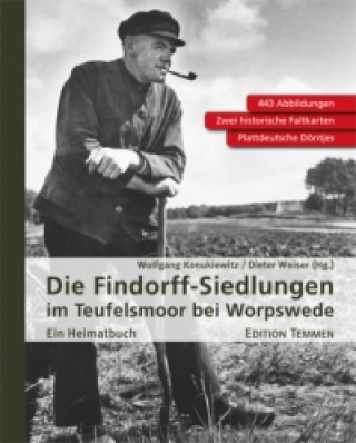 Carte Die Findorff-Siedlungen im Teufelsmoor bei Worpswede Wolfgang Konukiewitz