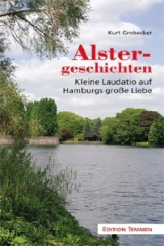 Knjiga Alstergeschichten Kurt Grobecker