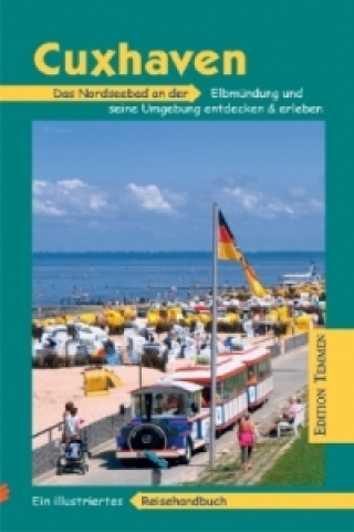 Kniha Cuxhaven und Umgebung Thomas Sassen