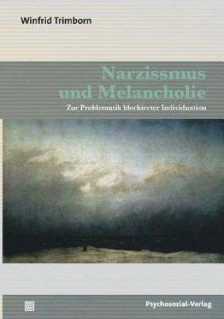Книга Narzissmus und Melancholie Winfrid Trimborn