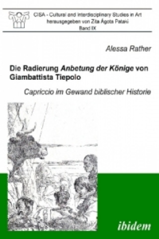 Book Die Radierung Anbetung der Könige von Giambattista Tiepolo Alessa Rather