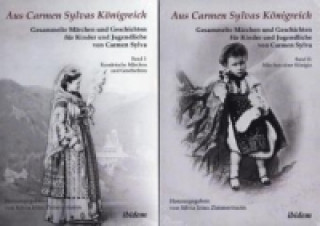 Книга Aus Carmen Sylvas Königreich - Gesammelte Märchen und Geschichten für Kinder und Jugendliche, 2 Bde. Carmen Sylva