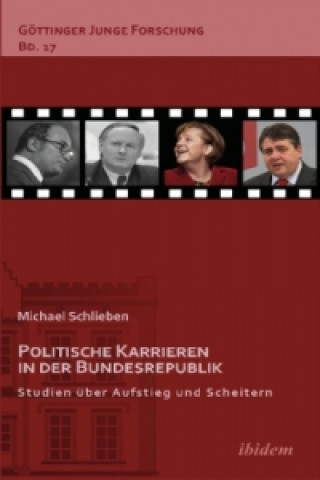 Książka Politische Karrieren in der Bundesrepublik Michael Schlieben