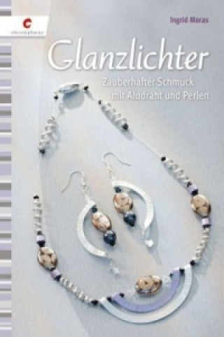 Βιβλίο Glanzlichter Ingrid Moras