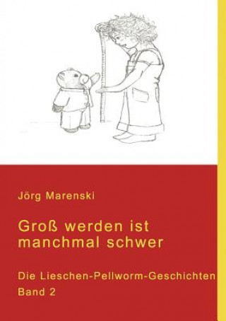 Libro Gross werden ist manchmal schwer Jörg Marenski