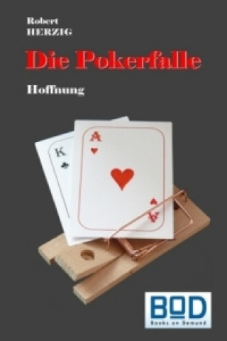 Kniha Die Pokerfalle Robert Herzig