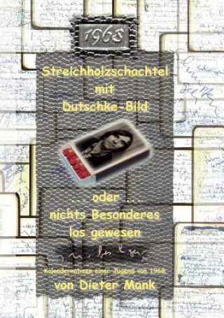 Kniha Streichholzschachtel mit Dutschke-Bild Dieter Mank