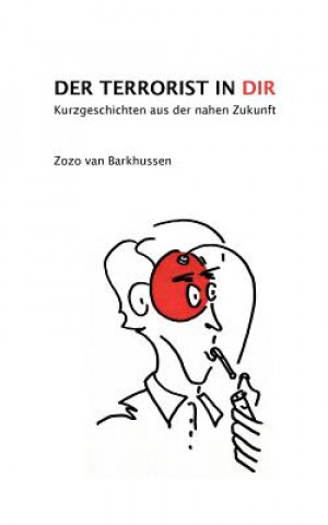 Carte Terrorist in Dir Zozo van Barkhussen
