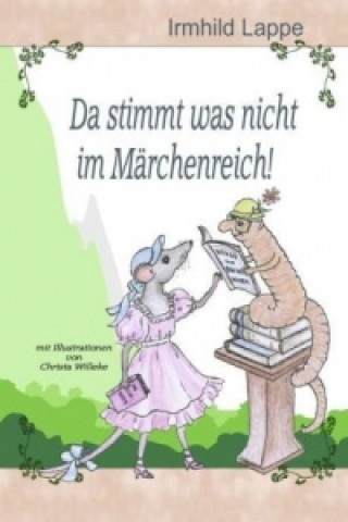 Buch Da stimmt was nicht im Märchenreich! Irmhild Lappe