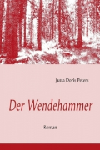 Kniha Der Wendehammer Jutta Doris Peters