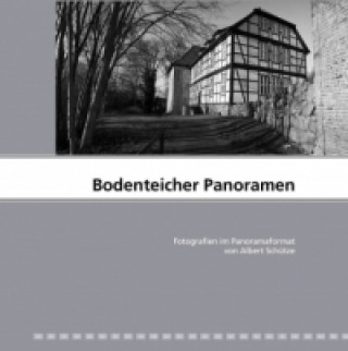 Kniha Bodenteicher Panoramen Albert Schütze