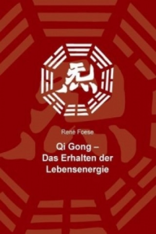 Könyv Qi Gong René Foese