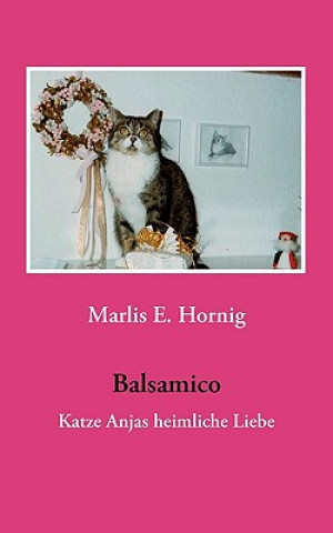 Carte Balsamico Marlis E. Hornig