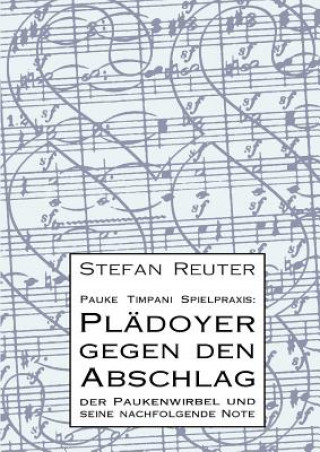 Kniha Pauke Timpani Spielpraxis Stefan Reuter