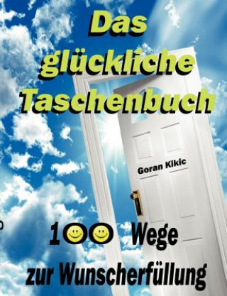 Knjiga gluckliche Taschenbuch Goran Kikic