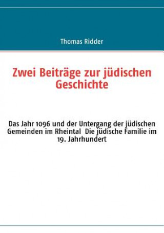 Książka Zwei Beitrage zur judischen Geschichte Thomas Ridder