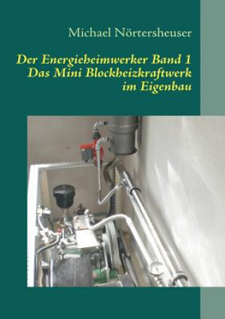 Kniha Energieheimwerker Band 1 Michael Nörtersheuser