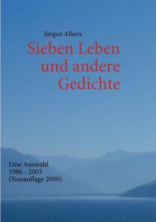 Book Sieben Leben und andere Gedichte Jürgen Albers