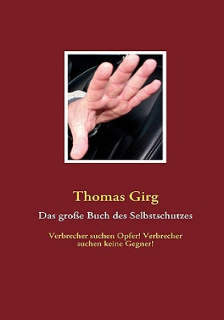 Buch grosse Buch des Selbstschutzes Thomas Girg