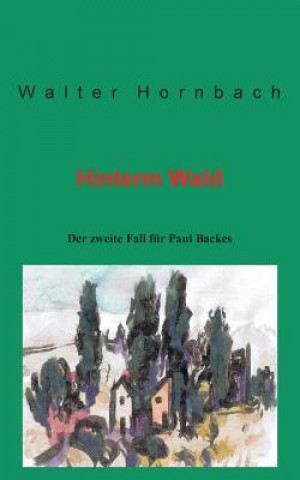 Carte Hinterm Wald Walter Hornbach
