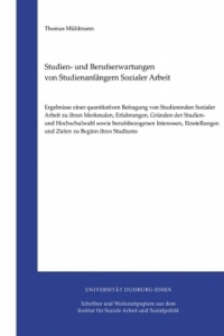 Книга Studien- und Berufserwartungen von Studienanfängern Sozialer Arbeit Thomas Mühlmann