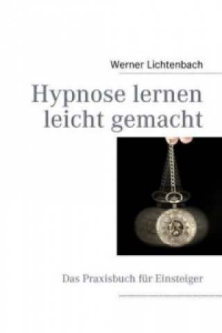 Book Hypnose lernen leicht gemacht Werner Lichtenbach