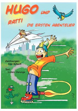 Könyv Hugo Und Ratti Alex Schuch