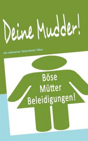 Книга Deine Mudder! Jens Krüger