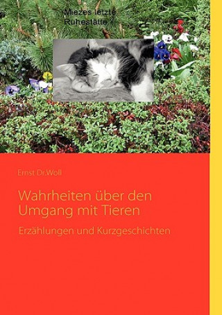 Book Wahrheiten uber den Umgang mit Tieren Ernst Woll