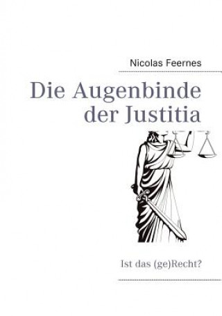 Knjiga Augenbinde der Justitia Nicolas Feernes