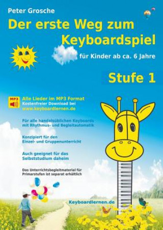 Kniha erste Weg zum Keyboardspiel (Stufe 1) Peter Grosche