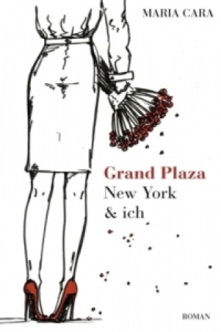 Carte Grand Plaza, New York & ich Maria Cara