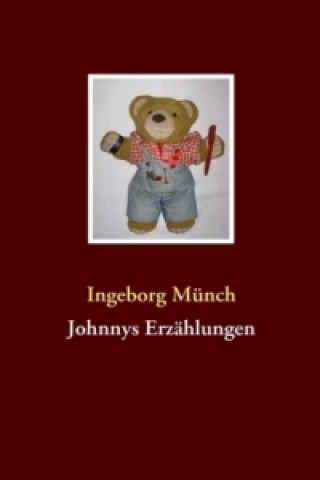 Kniha Johnnys Erzählungen Ingeborg Münch
