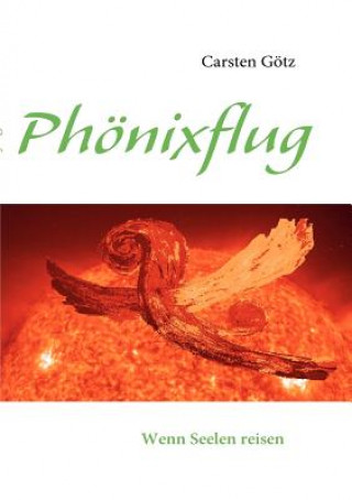 Книга Phoenixflug Carsten Götz