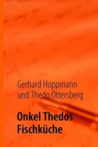 Książka Onkel Thedos Fischküche Gerhard Hoppmann