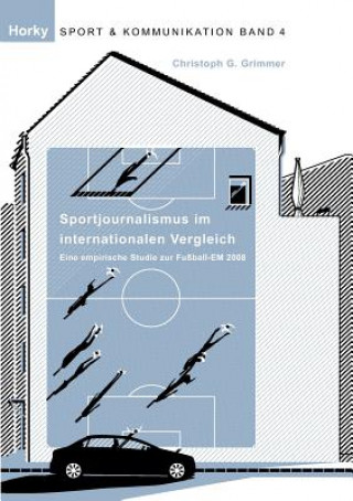 Könyv Sportjournalismus im internationalen Vergleich Christoph Grimmer